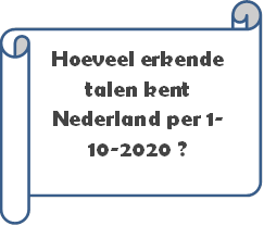 Hoeveel erkende talen kent Nederland per 1-10-2020 ?